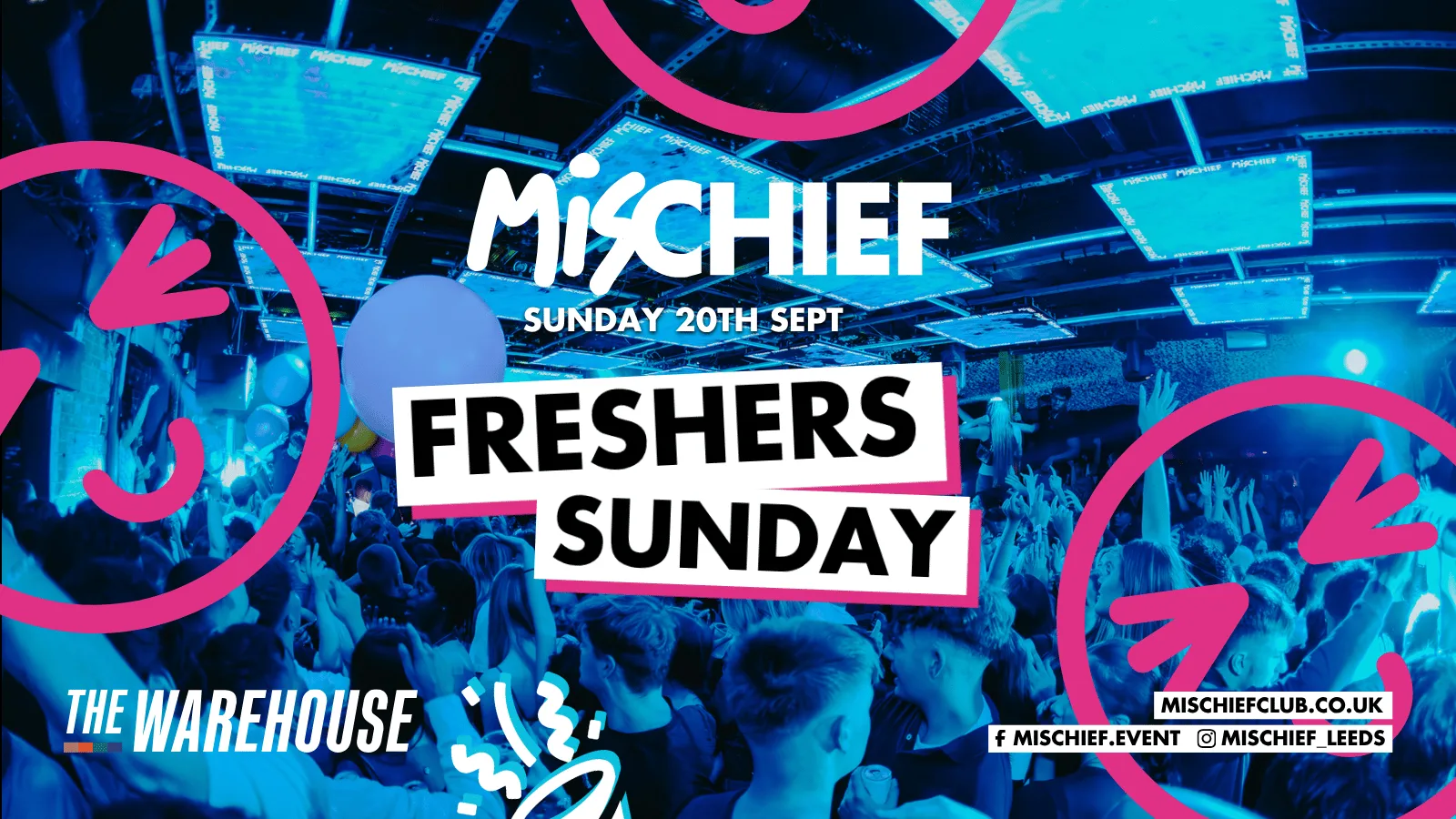 Mischief | Freshers Sunday at The Warehouse