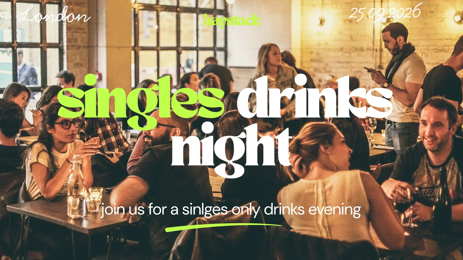 LONDON BRIDGE | SINGLES SOCIAL  | FRIDAY 25TH SEPTEMBER