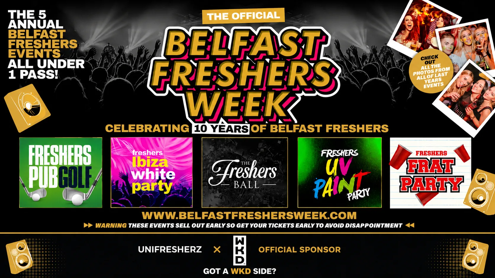 The Official Belfast Freshers Gold Access 2026 - All 5 Annual Events Included - Presented by WKD at Multiple Venues in Belfast