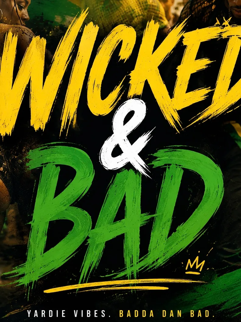 Wicked & Bad
