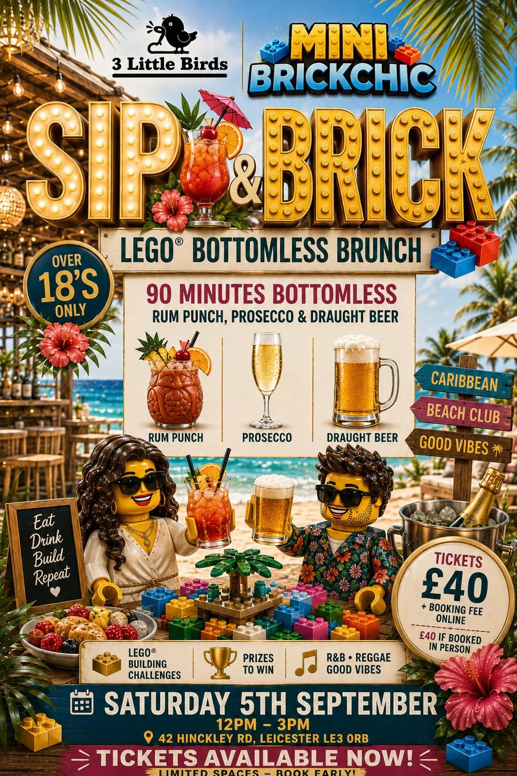 SIP & BRICK – LEGO® BOTTOMLESS BRUNCH at 3 little birds