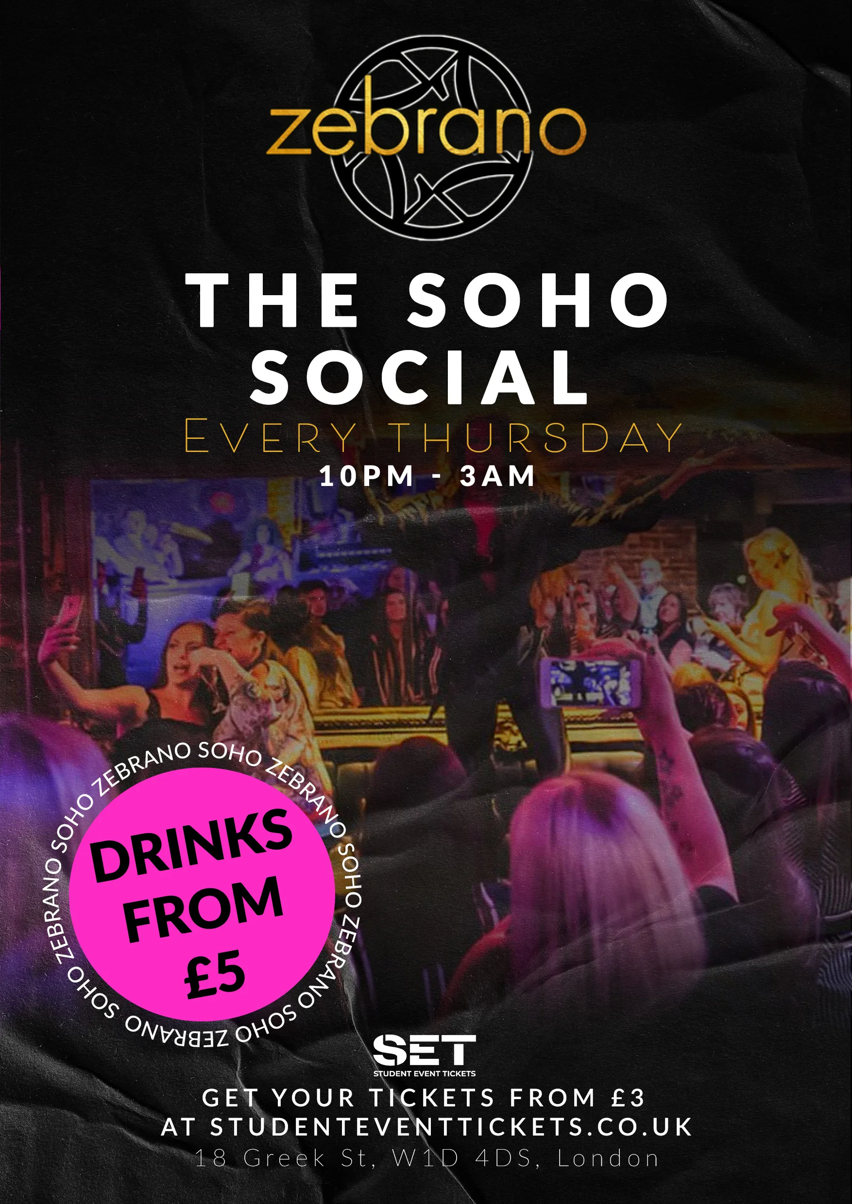 THURSDAYS @ ZEBRANO SOHO BY SET 20TH AUGUST