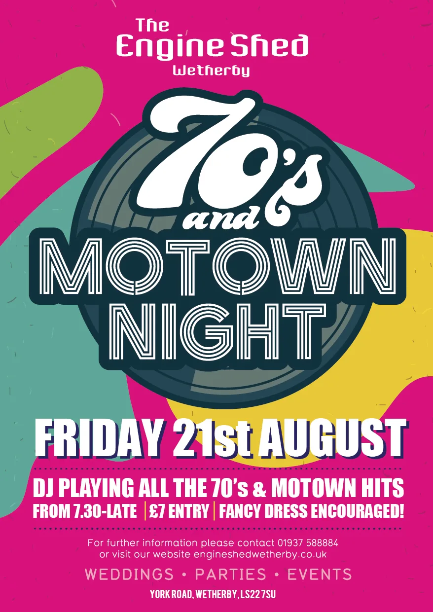 70's & Motown Night at The Engine Shed Wetherby