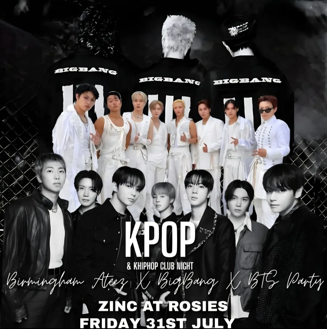 BIRMINGHAM Summer KClub Night: Ateez x BigBang x BTS Party | KPop HipHop EDM & More | £5 Tickets for Soc Members & Dance teams | 31/7/26 at Zinc at Rosies