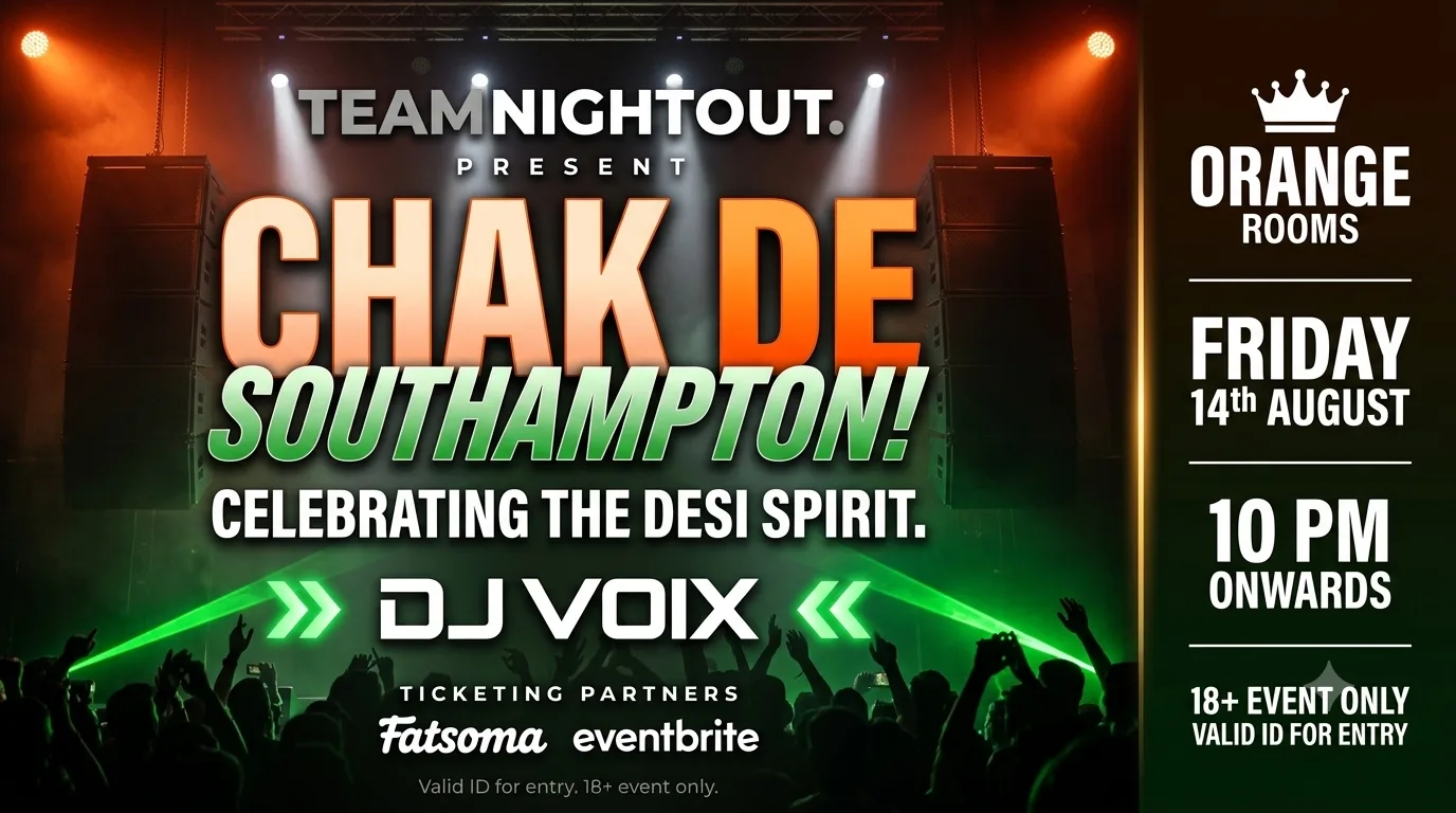 Bollywood Night | CHAK DE SOUTHAMPTON 🇮🇳 at Orange Rooms Southampton