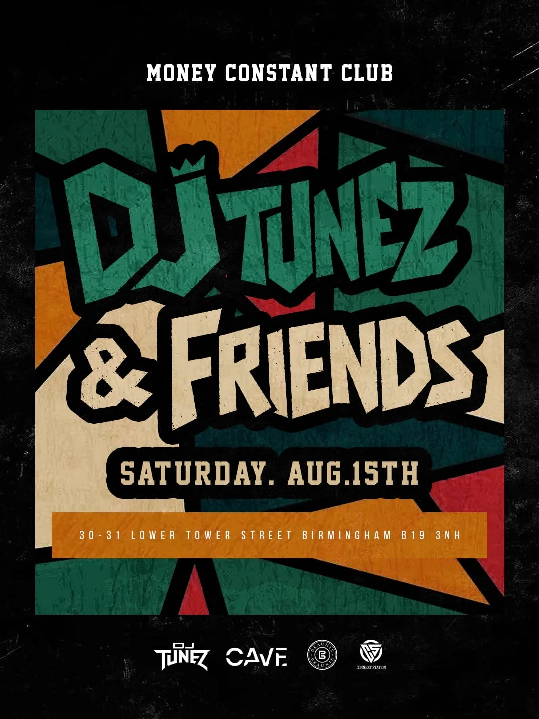 MONEY CONSTANT CLUB: DJ TUNEZ & FRIENDS at Cave
