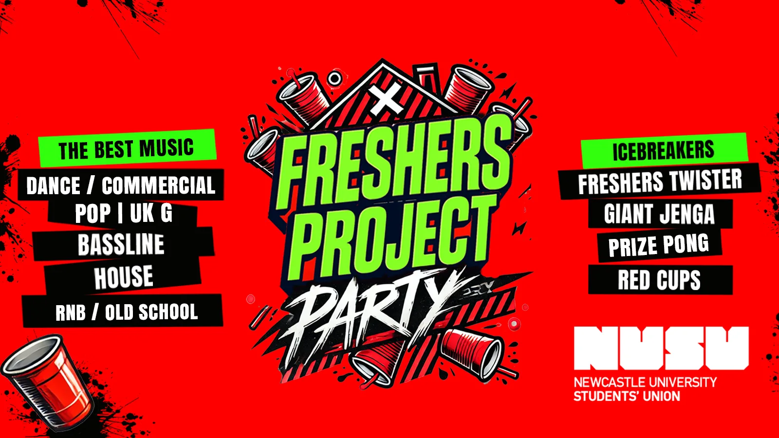 Freshers Project Party🥤 @ Newcastle University Students' Union!✌️