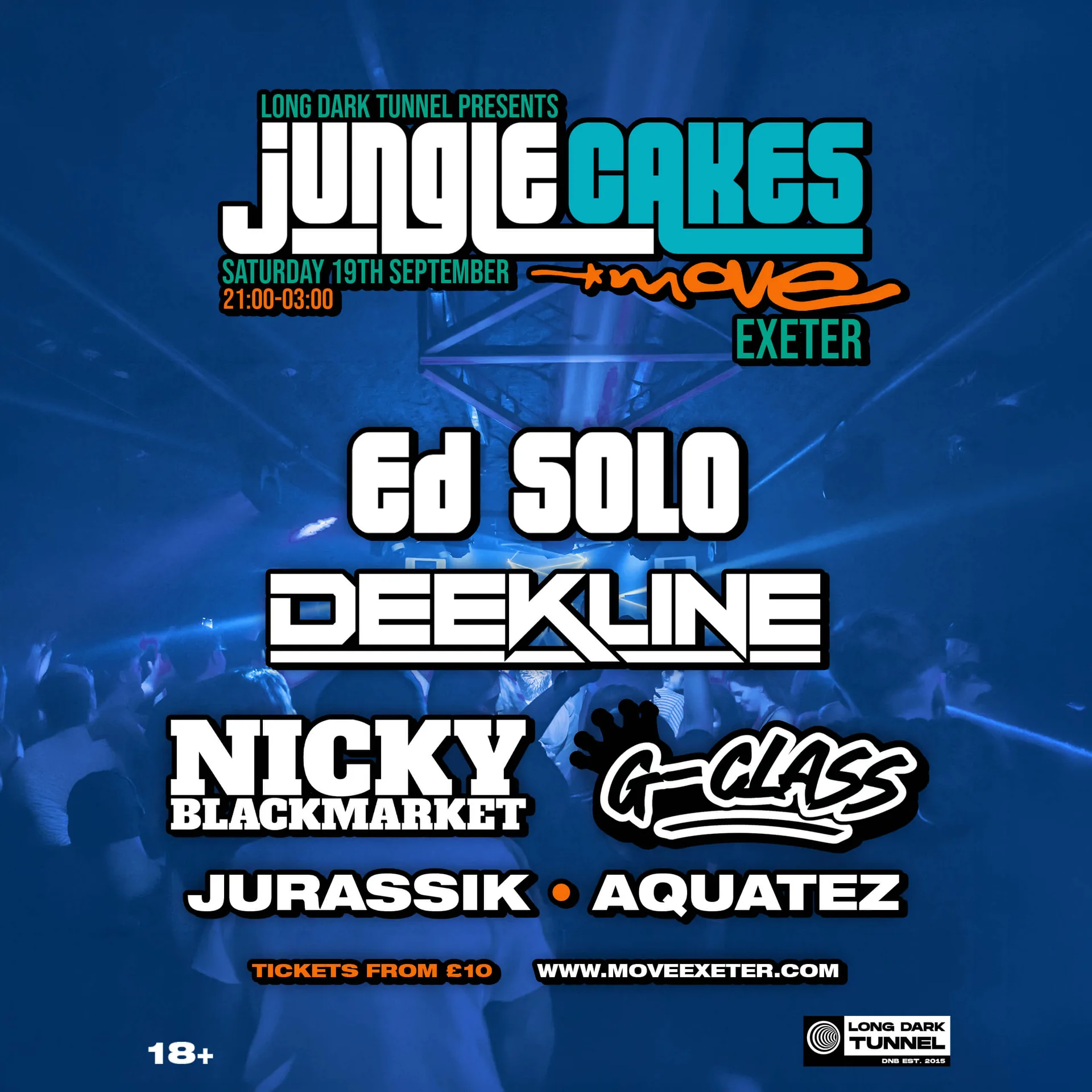 Long Dark Tunnel x Jungle Cakes | ED SOLO, DEEKLINE, NICKY BLACKMARKET + more | 19.09.26 | Exeter