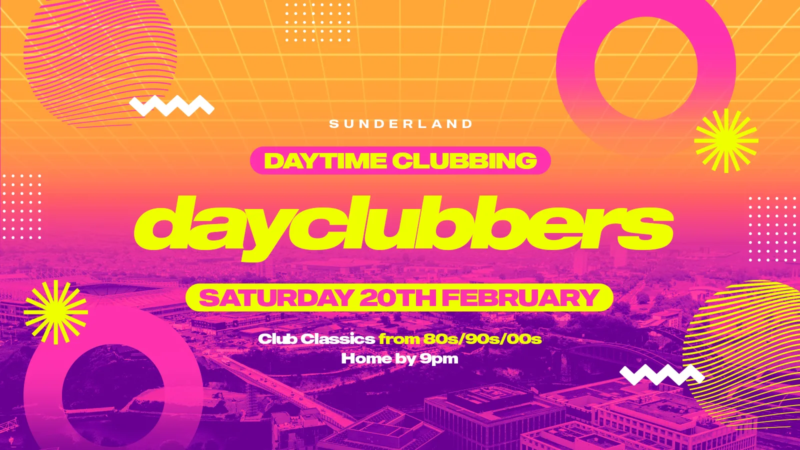 Sunderland - DayClubbers: The Ultimate Day Party! 🎉 at The 3 Stories