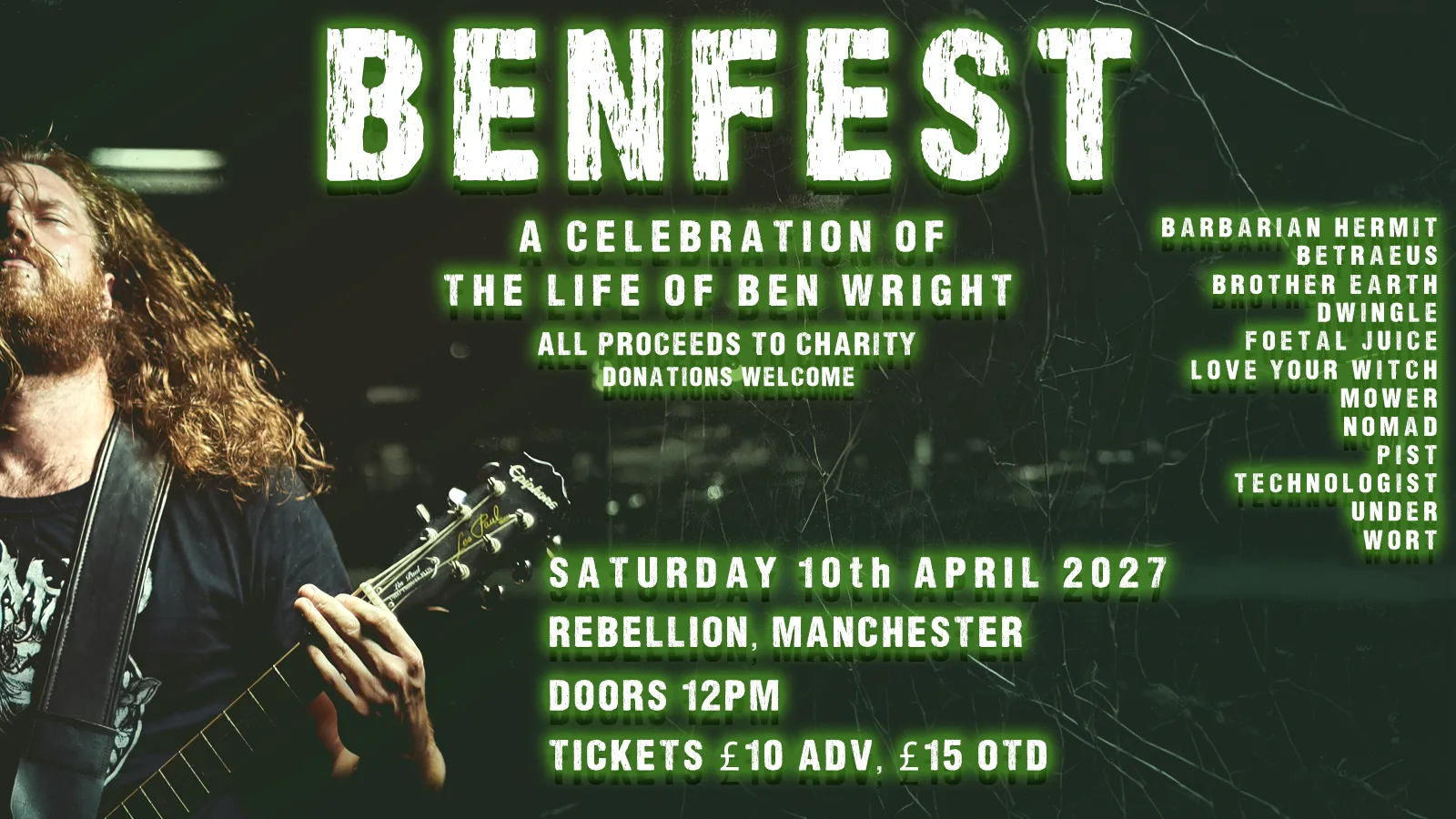 Ben Fest | A Celebration of Ben Wright at Rebellion Manchester