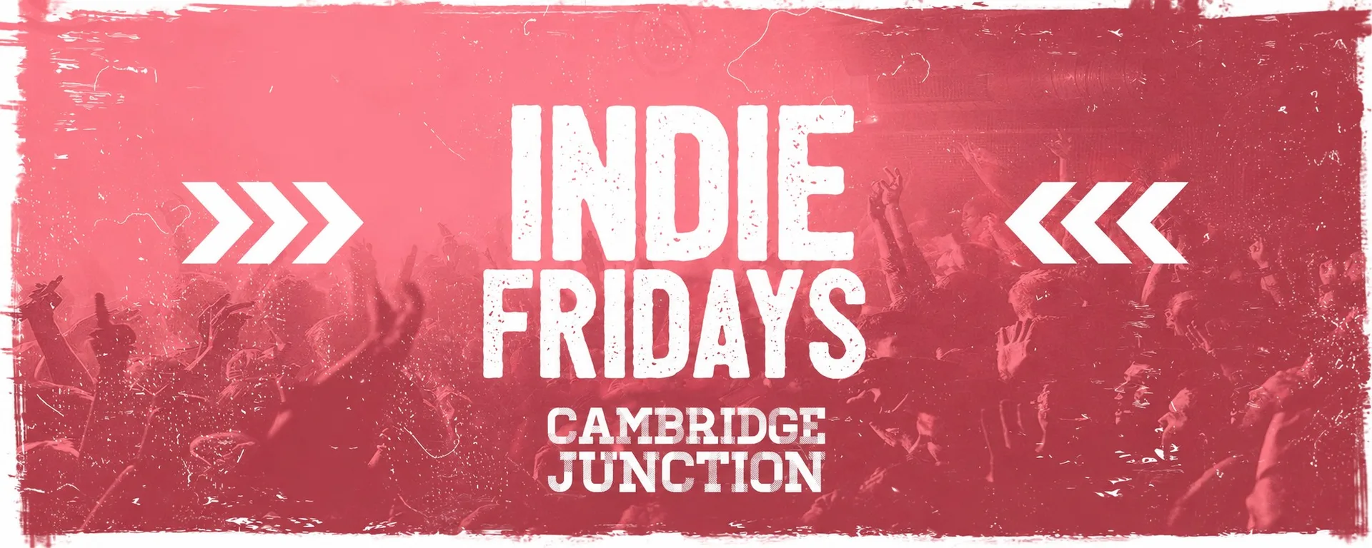 Indie Fridays Cambridge at Cambridge Junction