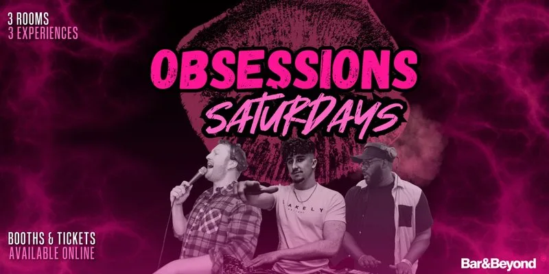 Obsessions Saturdays
