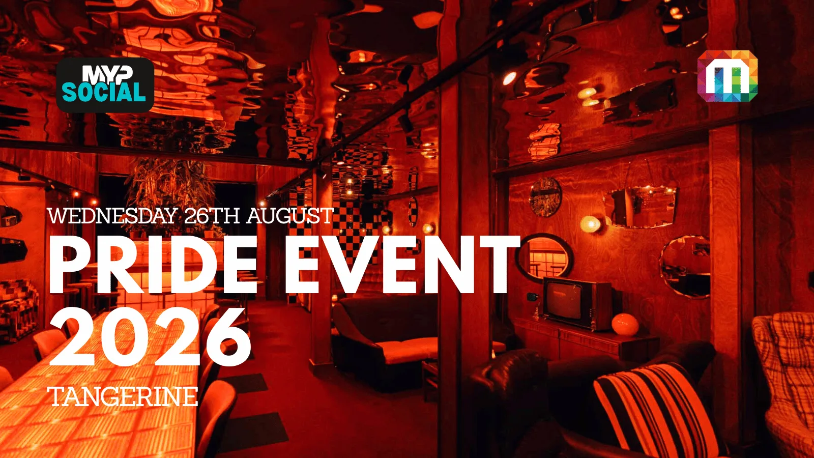 MYP Pride Event @ Tangerine - 26.08.2026 at Tangerine