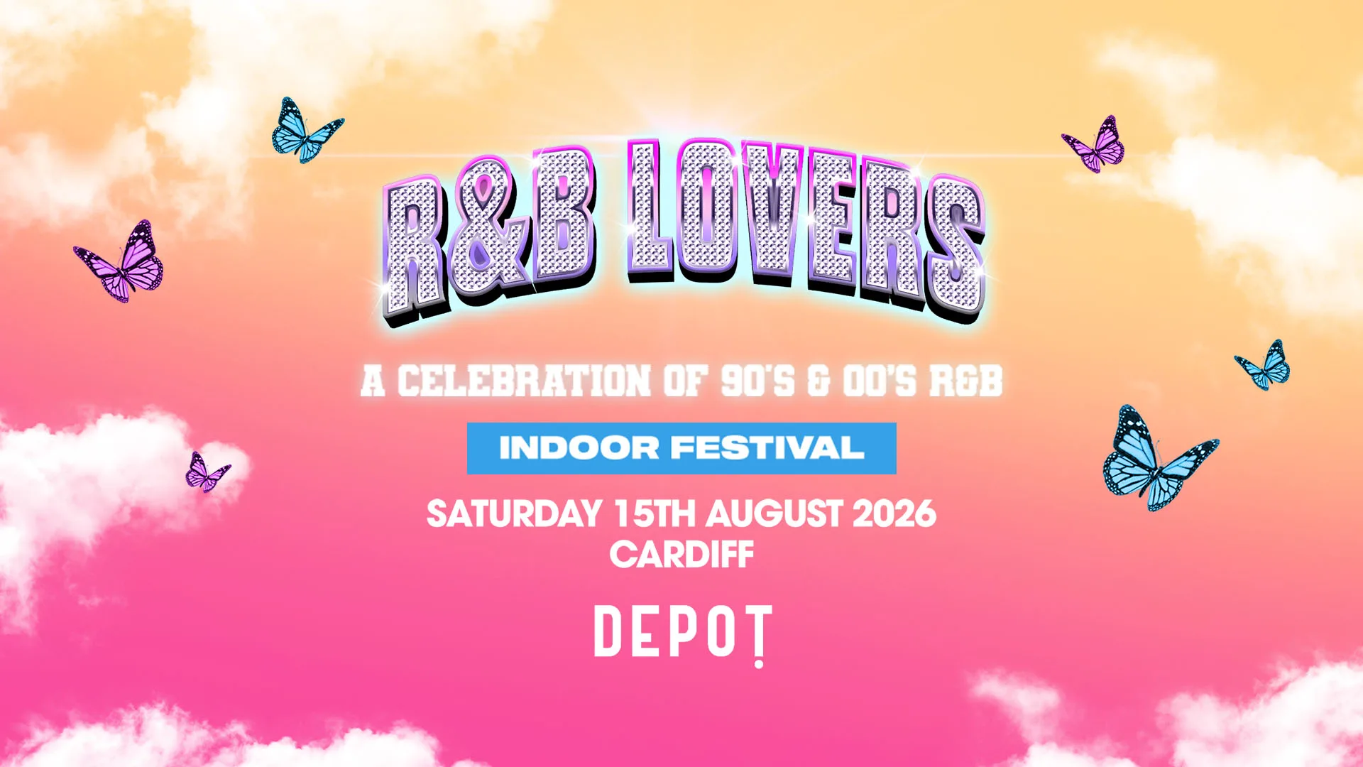 R&B Lovers - Saturday 15th August - DEPOT Cardiff [TICKETS SELLING FAST!]