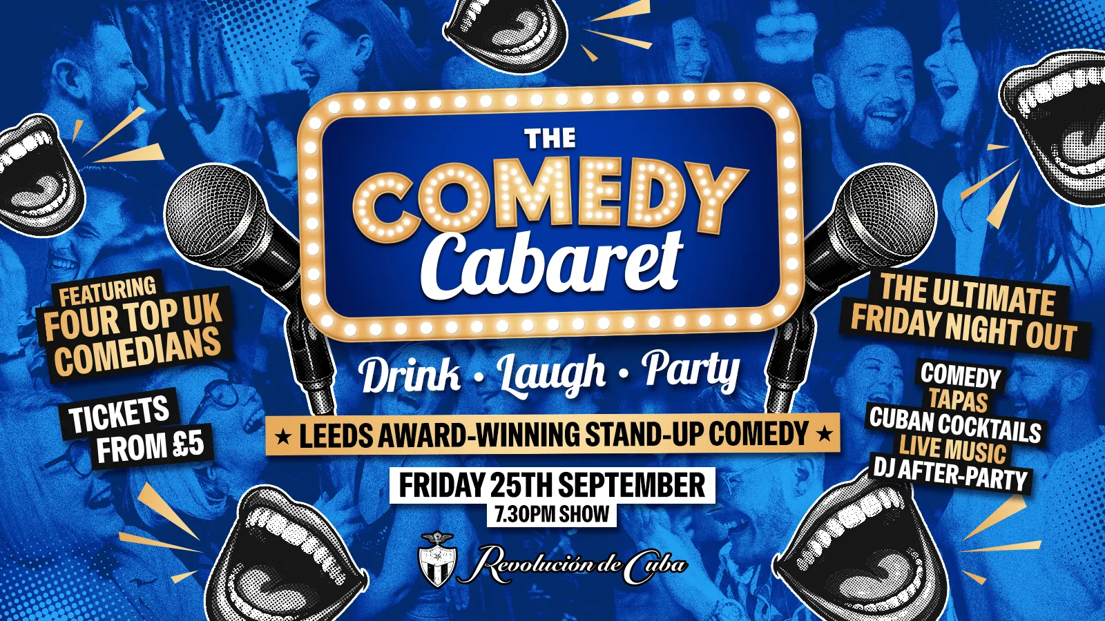 LEEDS COMEDY CLUB - 7:30pm Show 🎭 at Leeds Comedy Club @ Revolución De Cuba