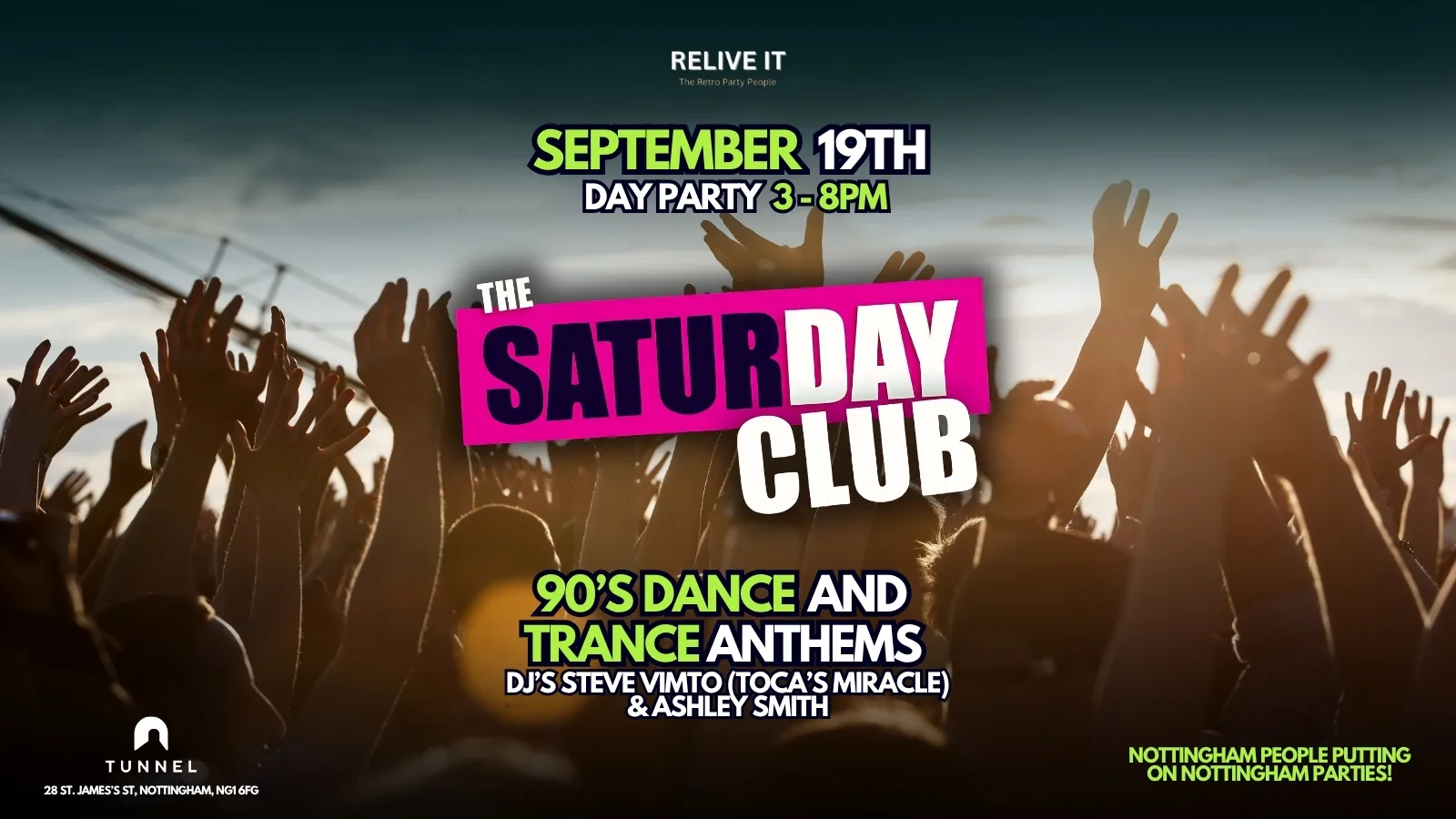 THE SATURDAY CLUB at Tunnel Club