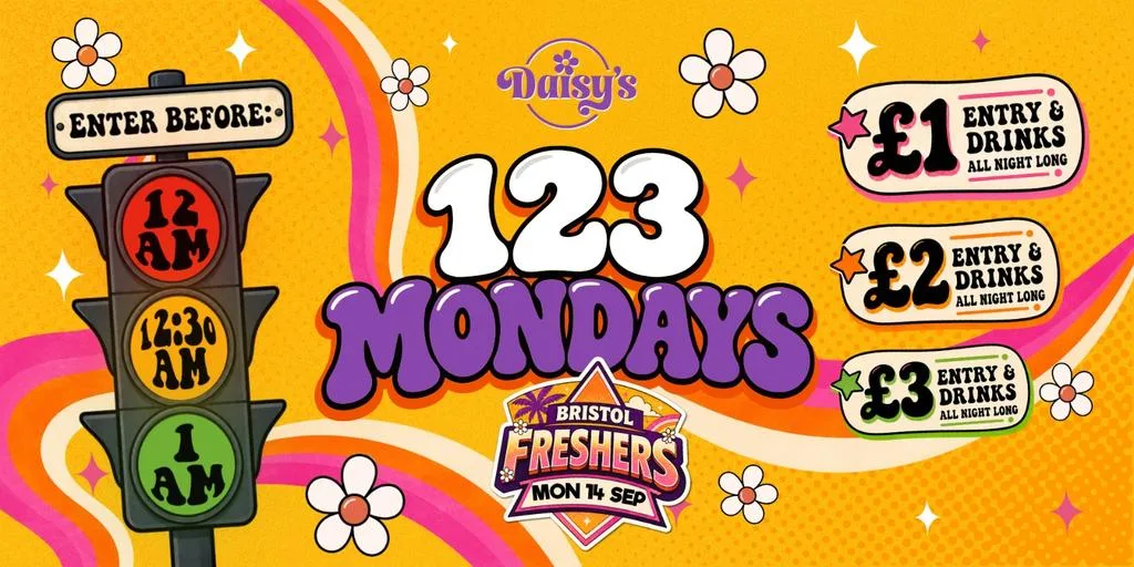 Bristol Freshers - 1 2 3 Mondays
