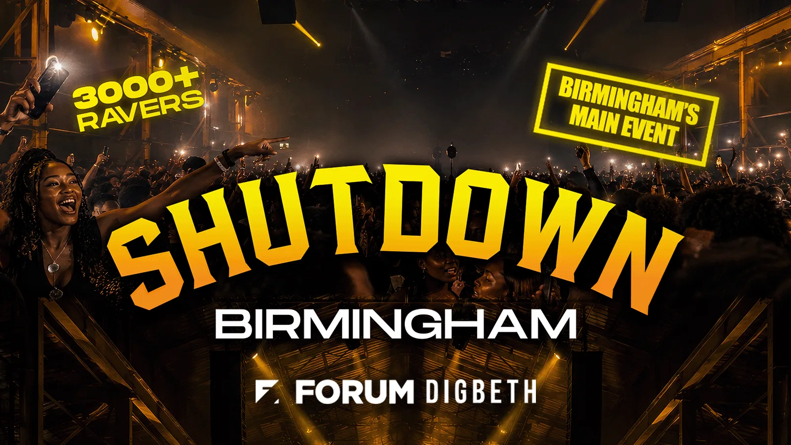 SHUTDOWN BIRMS - Birminghams Most In Demand Event EVER! at Forum Digbeth