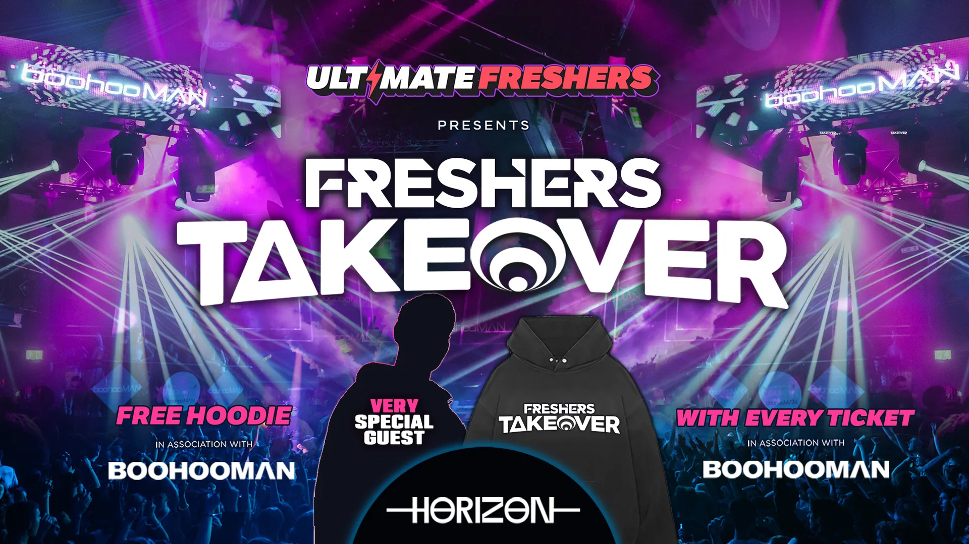 FRESHERS TAKEOVER BRIGHTON 2026 ⚡️Official Student Partners with BoohooMAN 👕 FREE T-Shirt with Every Ticket! ⚡Sold Out 15 years Running! at Horizon Nightclub