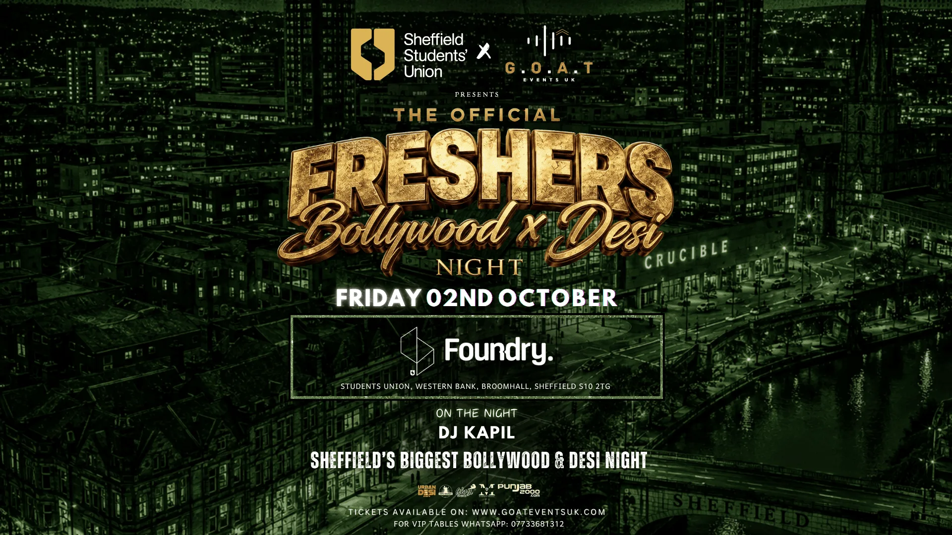 THE OFFICIAL BOLLYWOOD X DESI FRESHERS WELCOME PARTY - MASSIVE TAKEOVER | 02ND OCTOBER- SHEFFIELD at Foundry