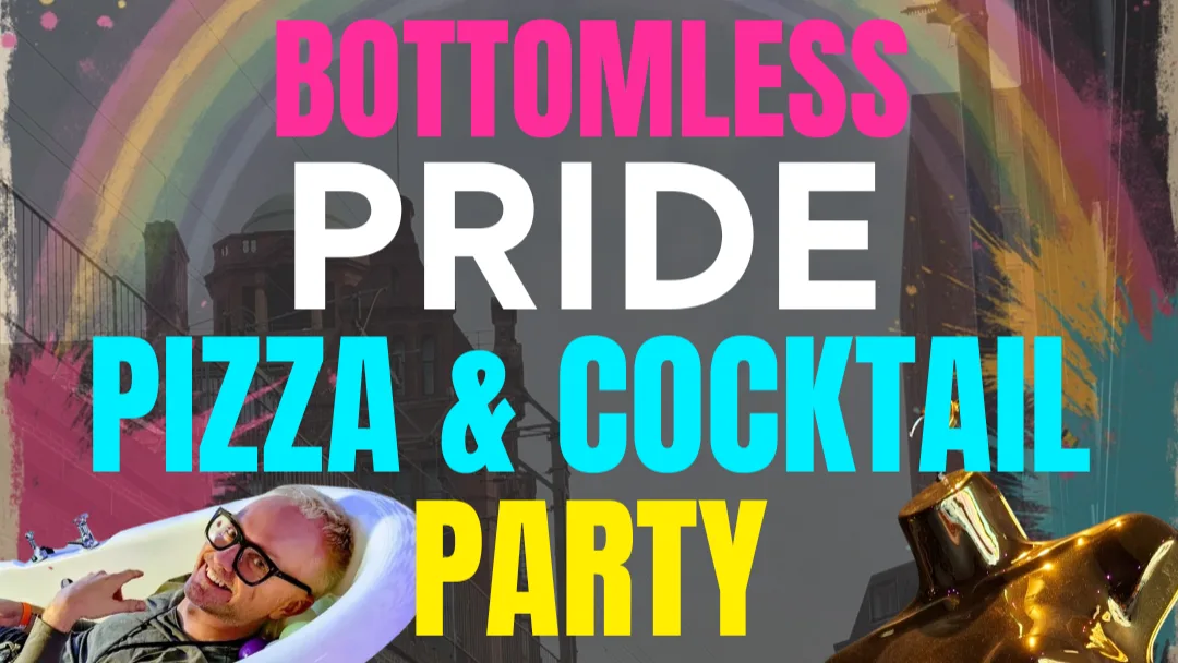 Maddecks Bottomless Pride Pizza and Cocktail Party
