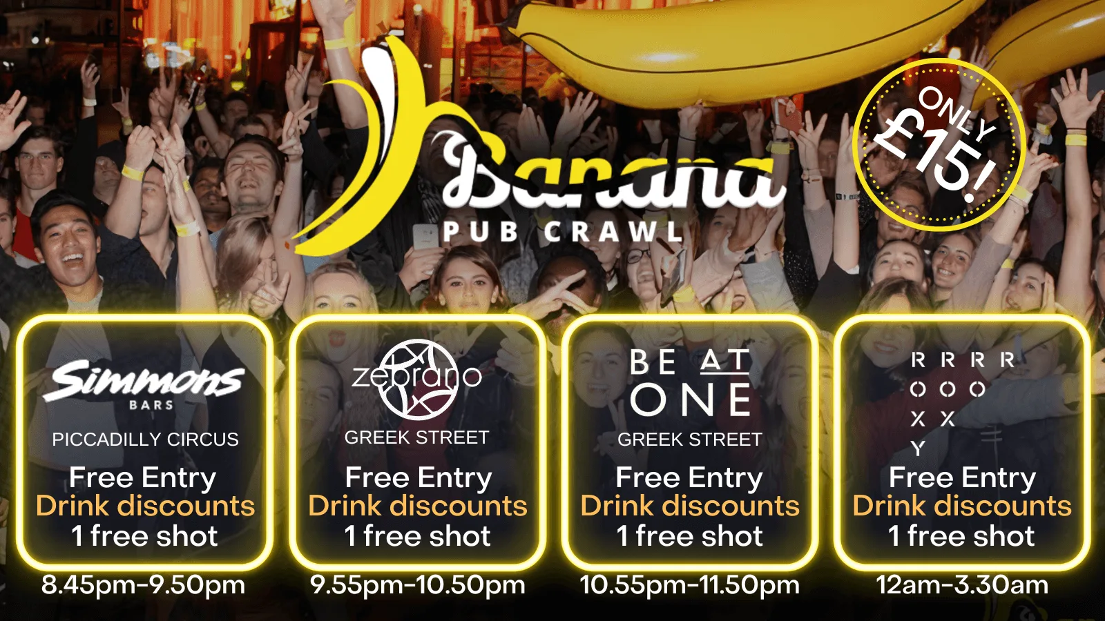 Ending at The Roxy - 4 venues - Banana Pub Crawl London at Simmons Bar | Piccadilly Circus