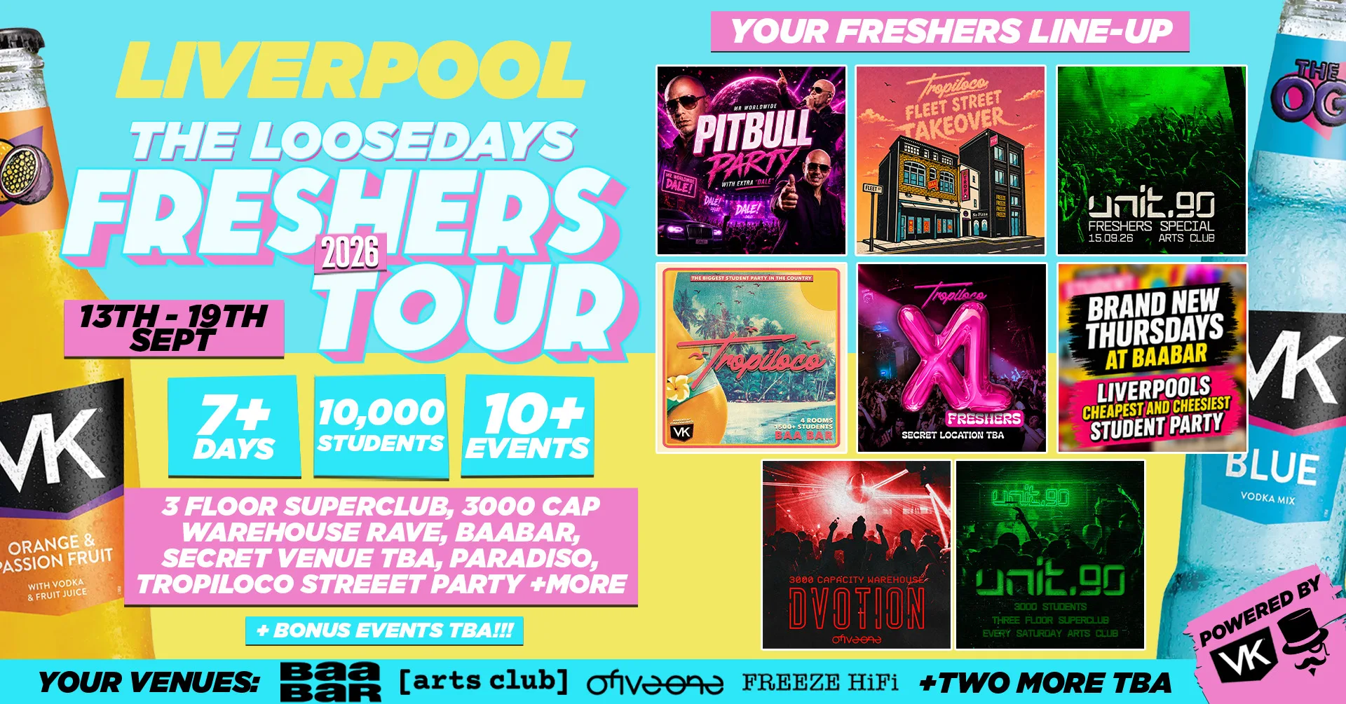 THE OFFICIAL VK X LOOSEDAYS LIVERPOOL FRESHERS WEEK ONE BAND 2026 🤩💕 LESS THAN £1 PER EVENT 🪩⚡️ 7+ DAYS - 10+ EVENTS // INCLUDES TROPILOCO, UNIT.90, DVOTION, SUPERCLUBS, WAREHOUSES, FLEET STREET TAKEOVER + WAYYY MORE!!