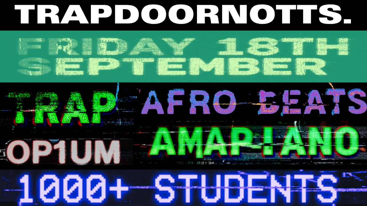 TRAPDOORNOTTS: PROJECT X FRESHERS 1000+ STUDENTS at The Palais