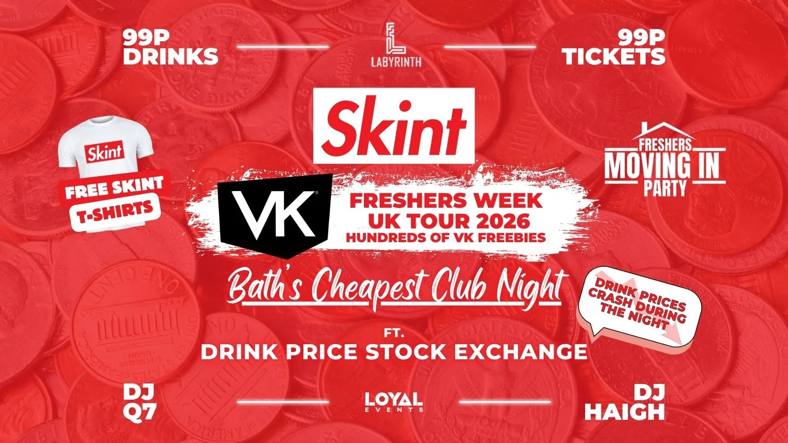 Skint Mondays - VK Freshers Week '26 UK Tour! // Bath's Cheapest Club Night // ft. Skint Drink Exchange // 99p Drinks // 99p Tickets at Labyrinth Bar & Nightclub
