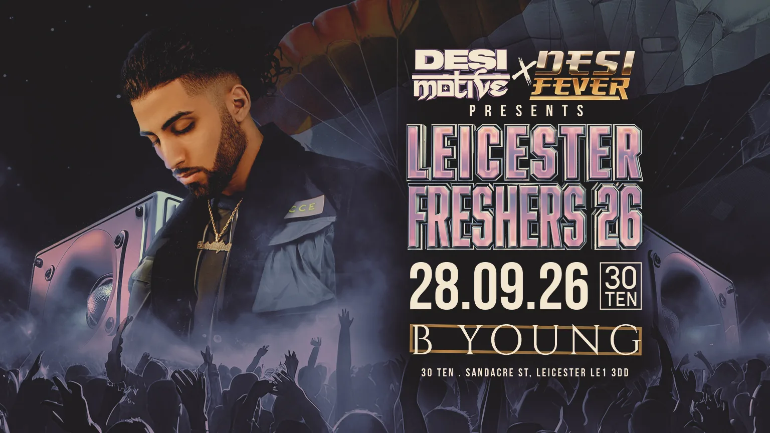 B YOUNG LIVE | LEICESTER’S BIGGEST FRESHERS TAKEOVER | 800 + STUDENTS HOSTED BY DESI FEVER X DESI MOTIVE