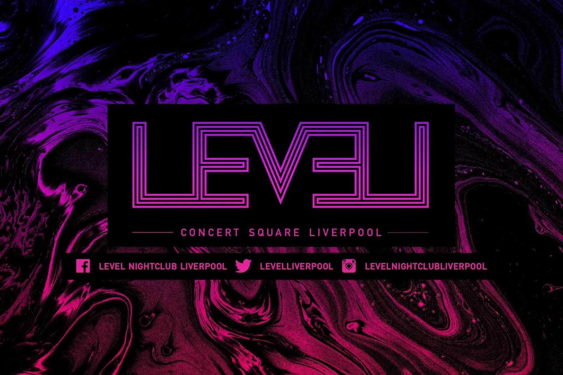 LEVEL 101: Intro to Freshers at LEVEL Nightclub Liverpool