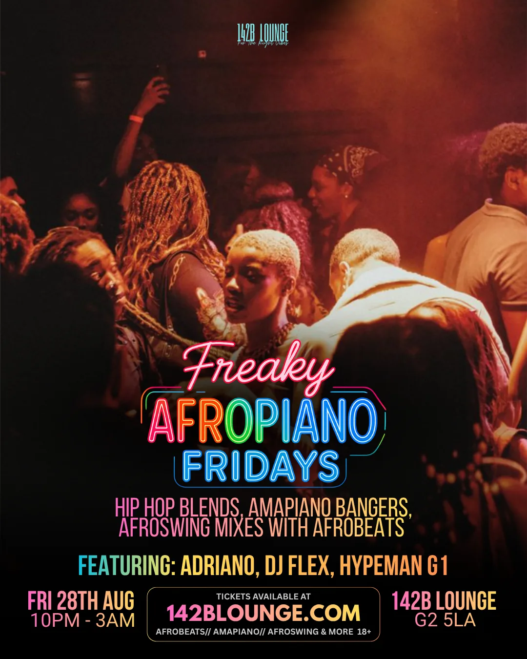 🔥FREAKY AFROPIANO FRIDAYS🎶🔥 at 142B Lounge