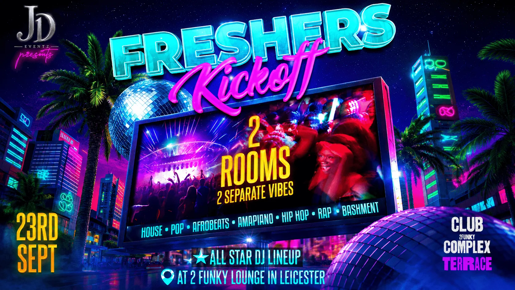 FRESHERS KICKOFF - LEICESTERS CRAZIEST FRESHERS EVENT at 2Funky Complex - Music & Event Venue Leicester
