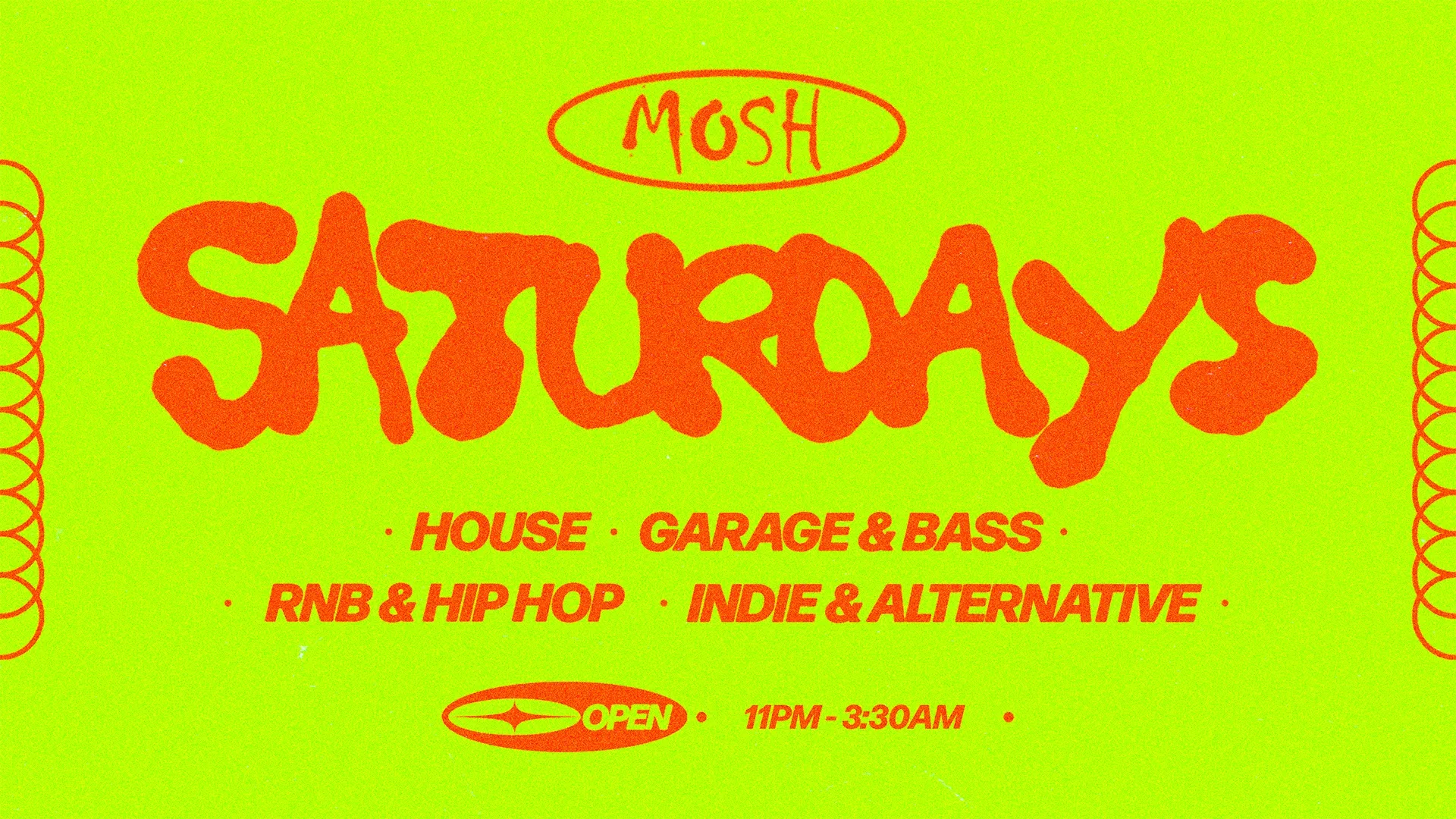 🥳 MOSH SATURDAYS - 22ND AUGUST🥳 at Mosh