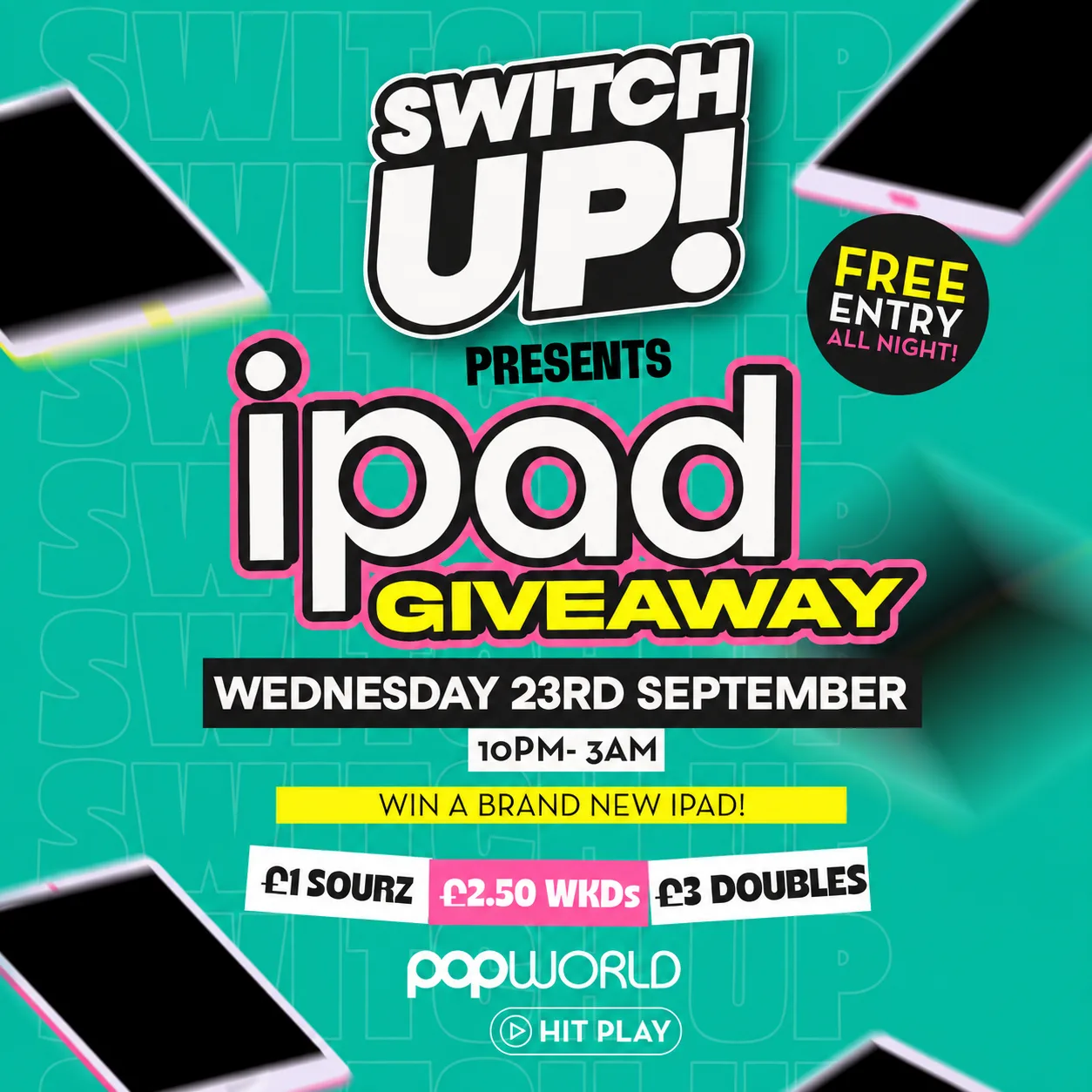 Switch Up- Ipad Giveaway at Popworld - Southampton