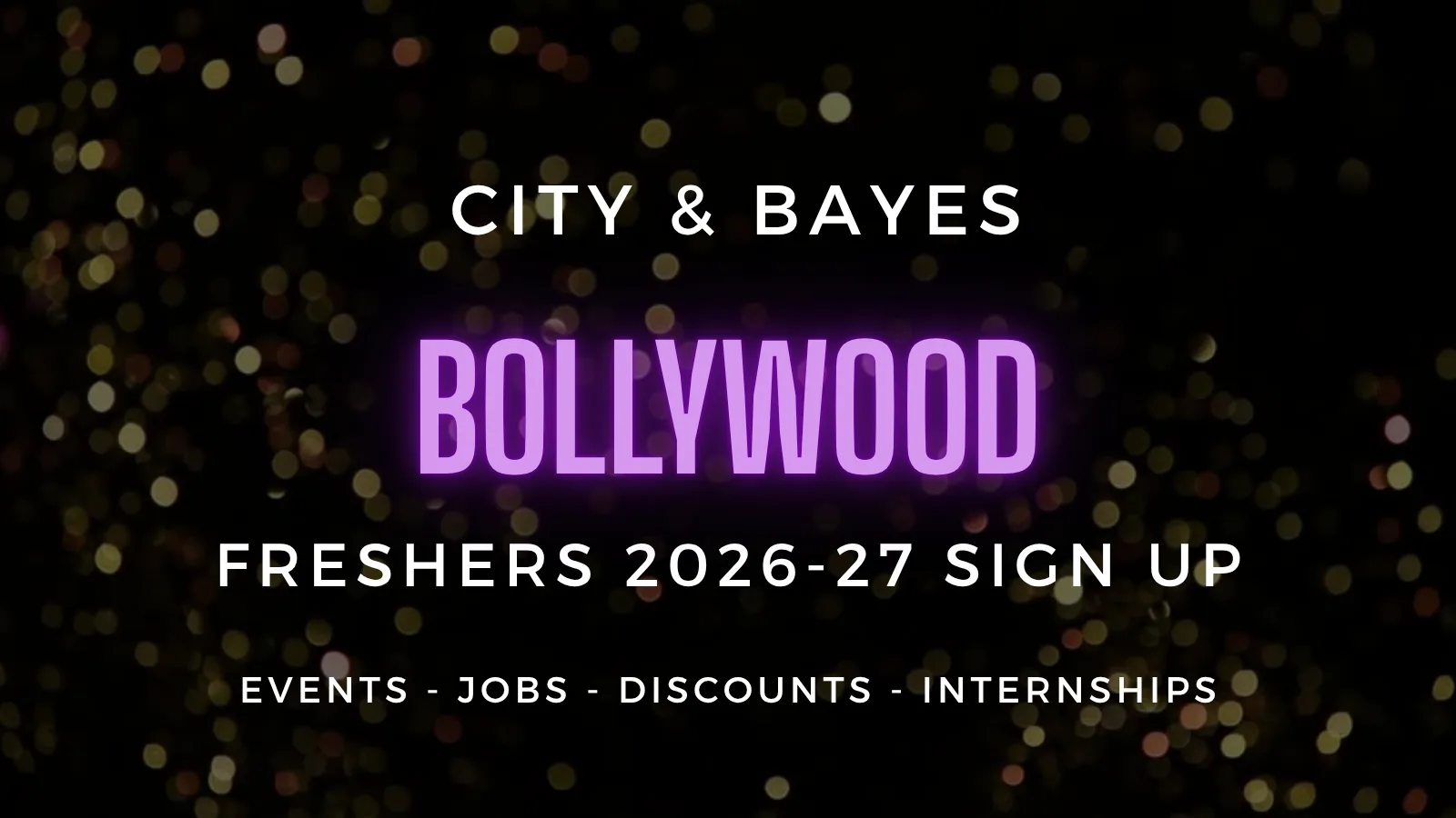 City & Bayes Indian Society presents Freshers 2026-27 - Official Welcome Sign Up at City, University of London College Building