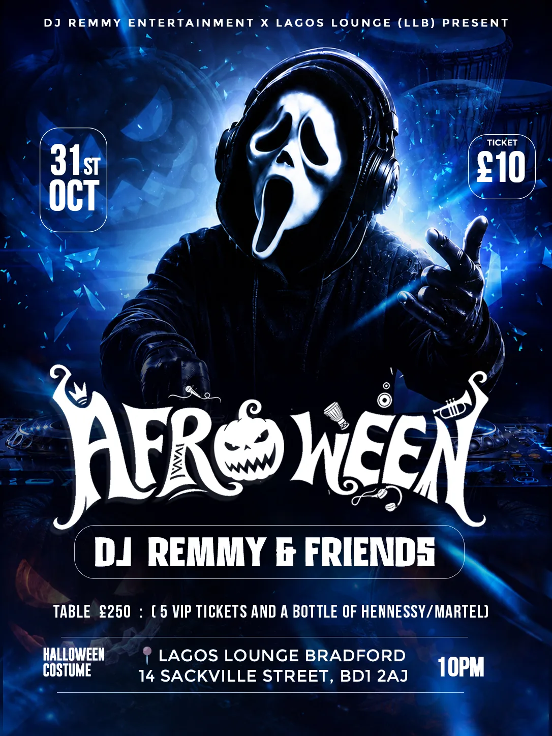 Afro-Ween DJ Remmy & Friends (Halloween Premium Edition) at Lagos Lounge Bradford