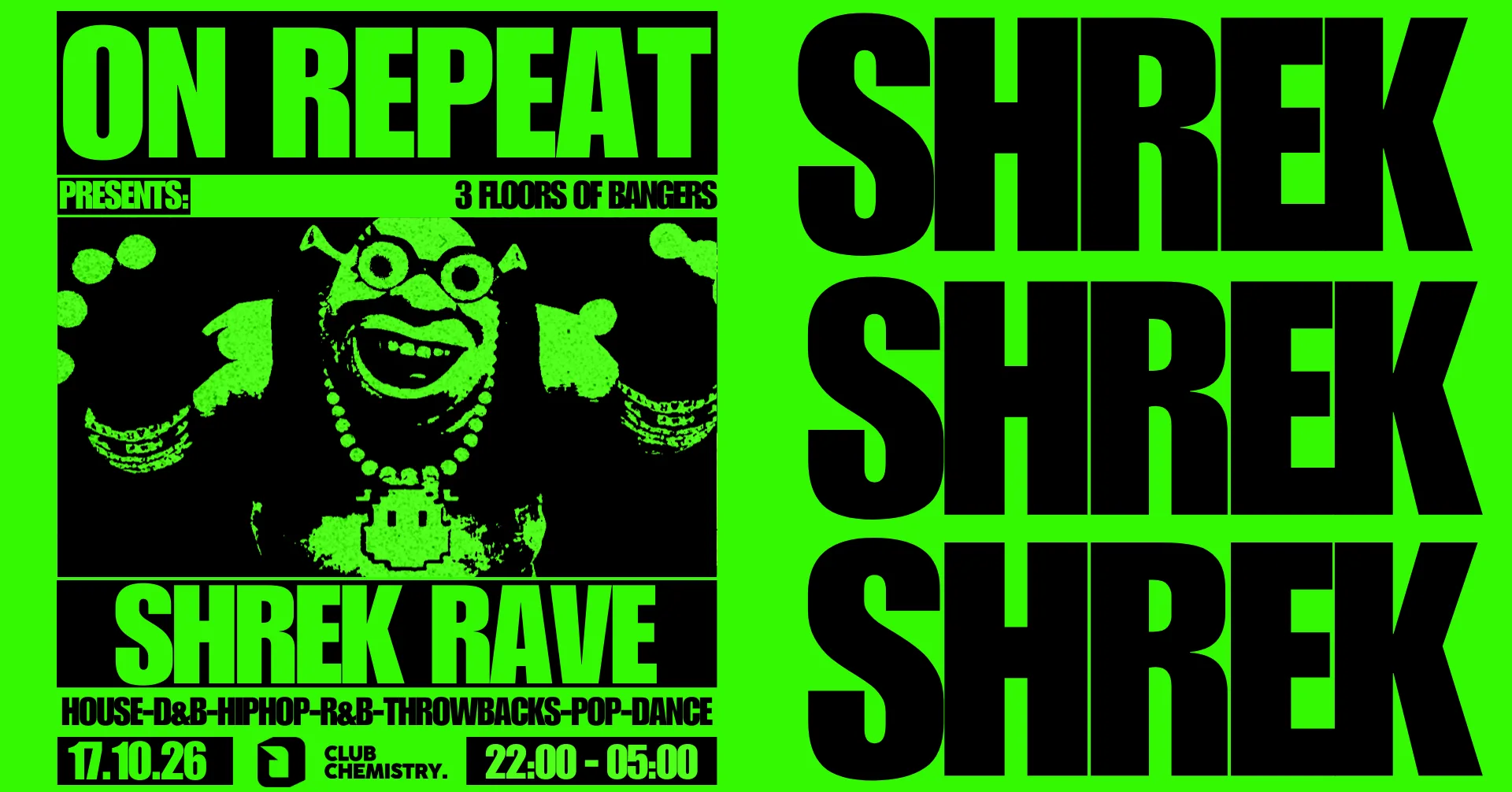 ON REPEAT ∙ SHREK RAVE at Club Chemistry