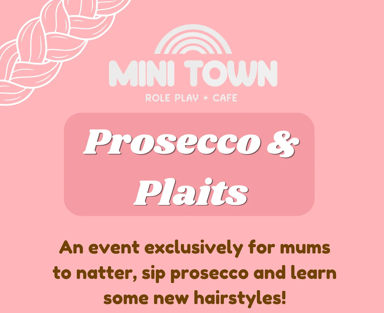 Prosecco & Plaits - 29.10.2026 - Waterlooville at Mini Town - Role Play & Cafe - Waterlooville