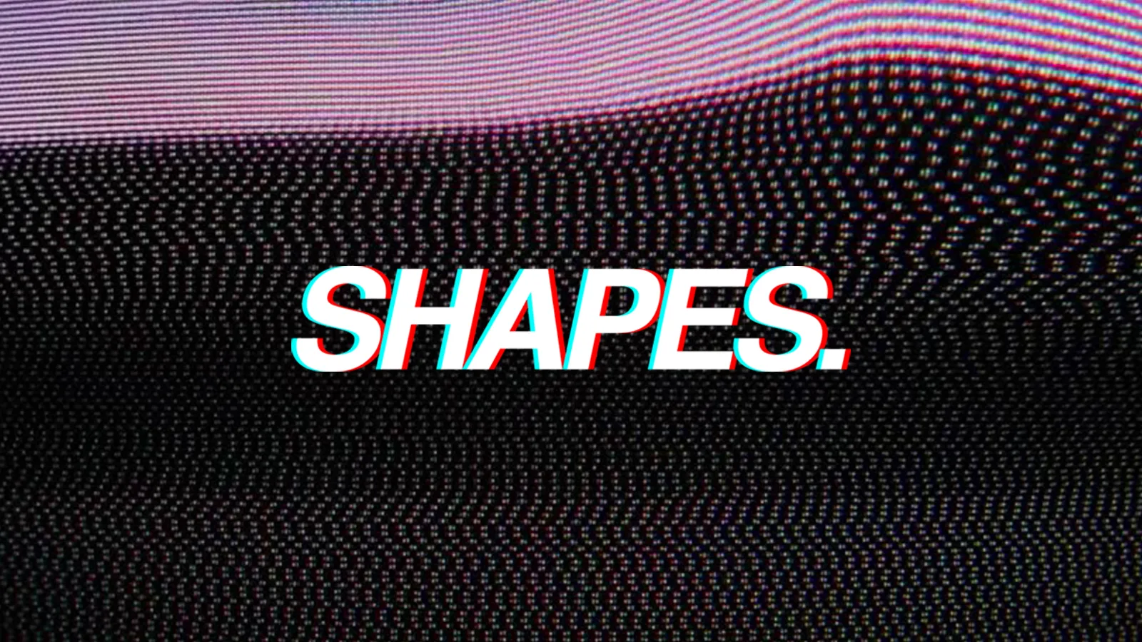 Shapes. 0416 Sessions