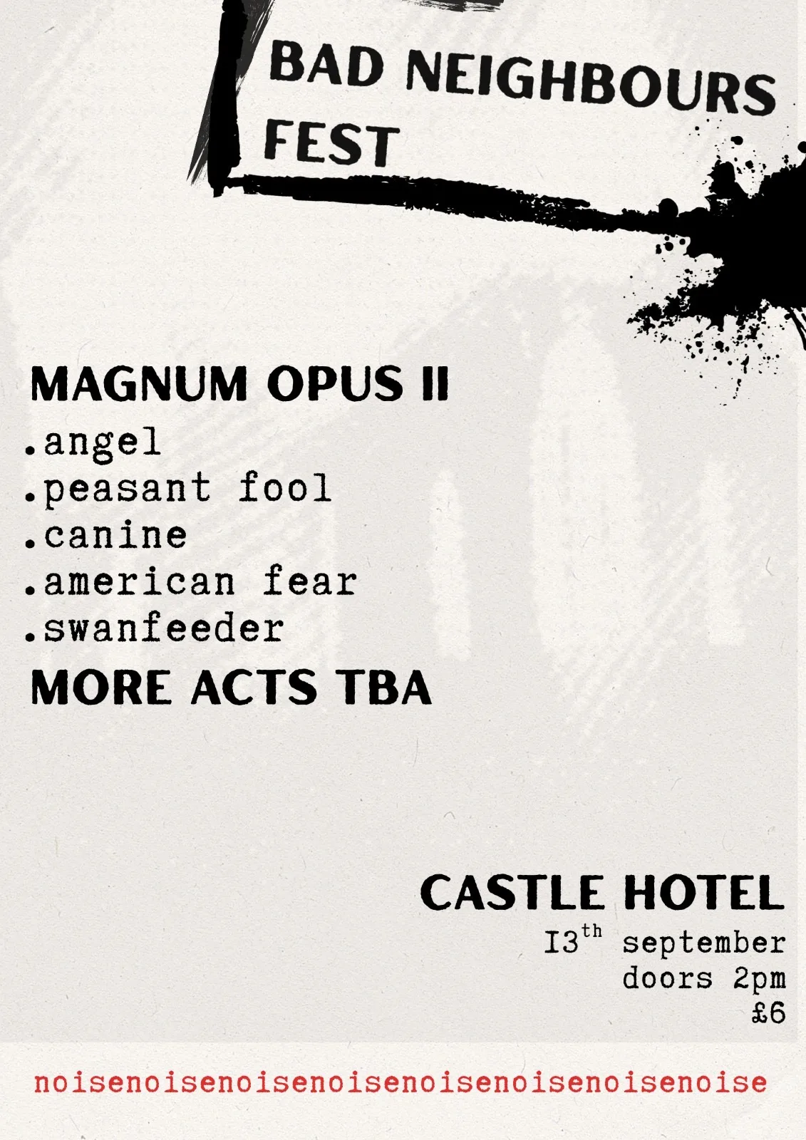 BAD NEIGHBOURS FEST 26 at Castle Hotel