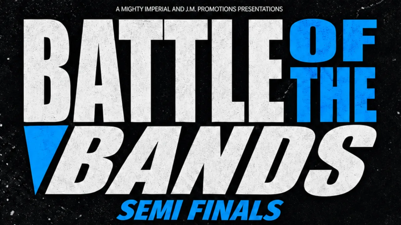[FREE ENTRY] BATTLE OF THE BANDS - SEMI FINALS at Imperial Music Venue