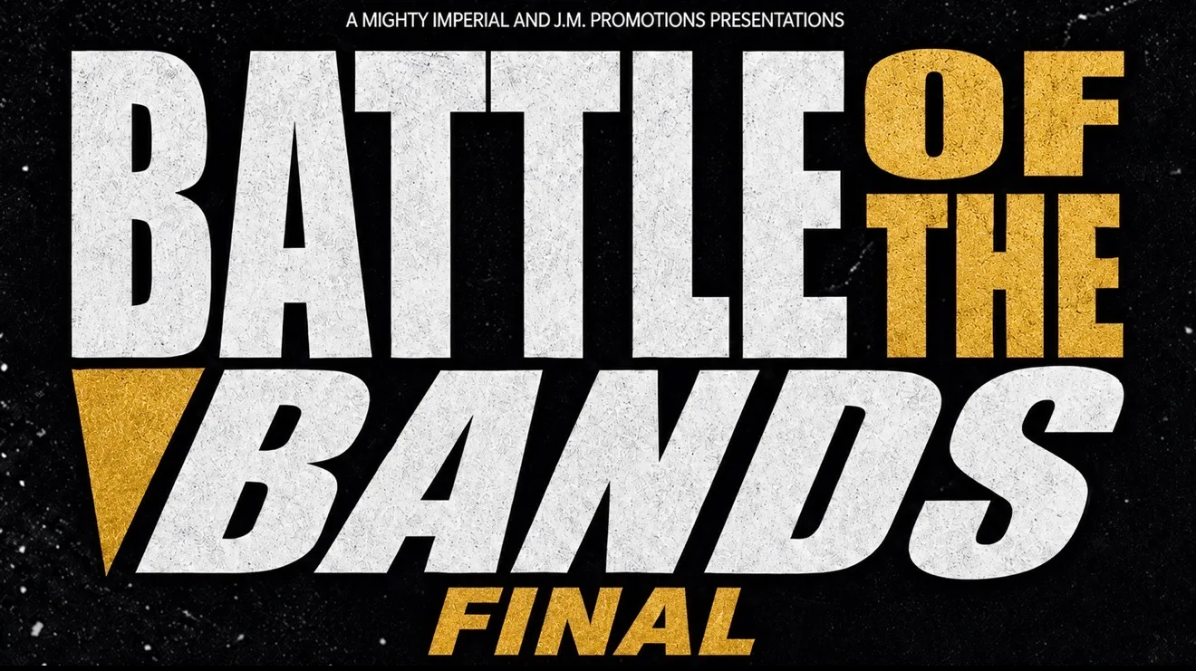 BATTLE OF THE BANDS - FINAL