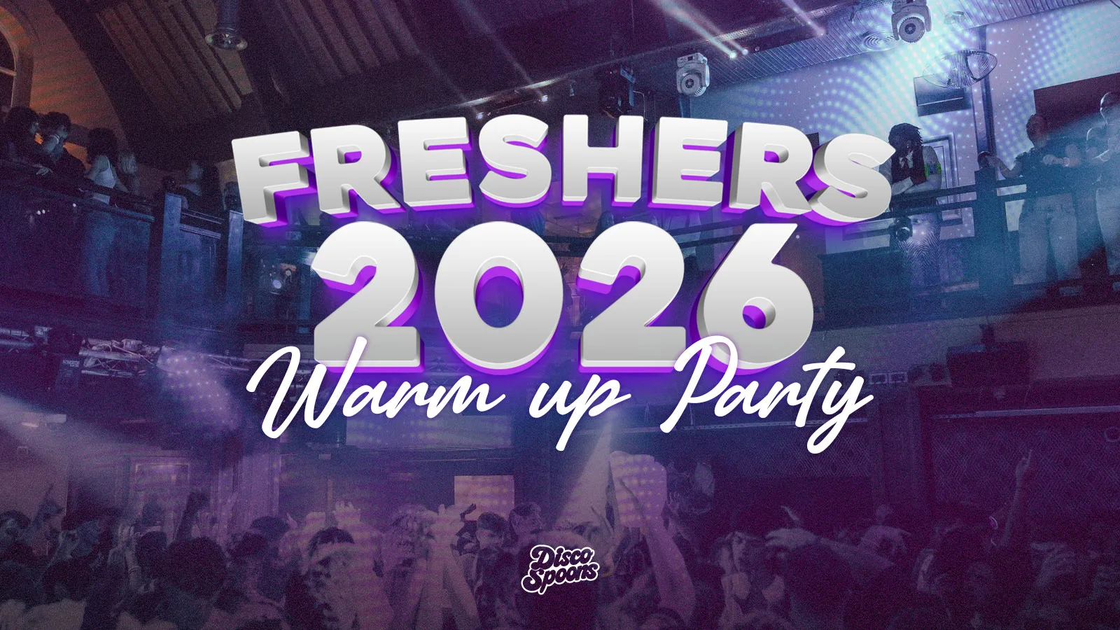 Freshers 2026 - Pre Welcome Party at The Hedley Verity - Disco Spoons