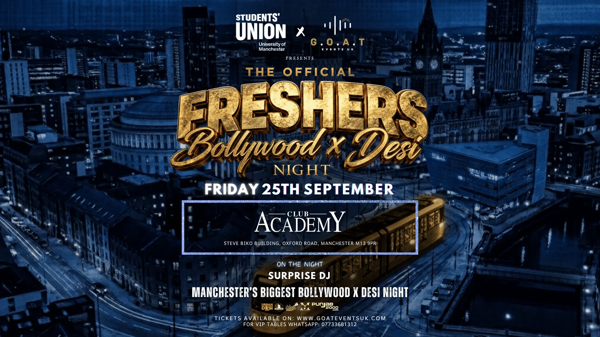THE OFFICIAL BOLLYWOOD X DESI FRESHERS WELCOME PARTY - MASSIVE TAKEOVER | 25TH SEPTEMBER- MANCHESTER