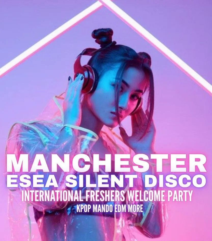 MANCHESTER Freshers Silent Disco: International Club Night | K-Pop & C-EDM | Tickets from £5 | 23/9/26