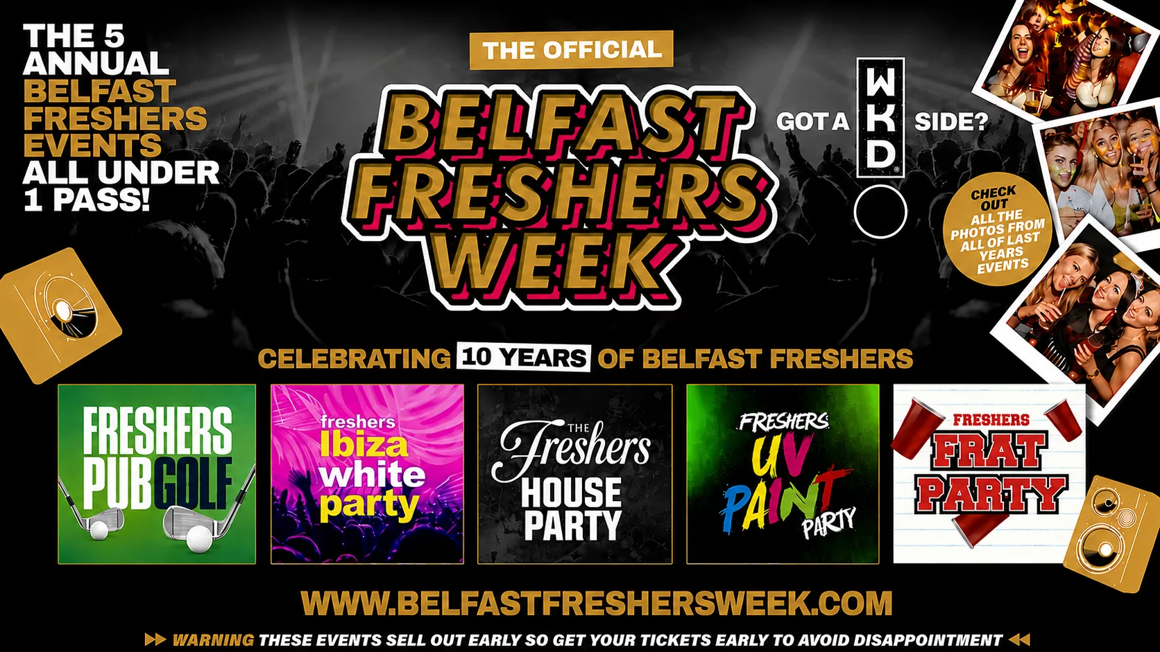 The Official Belfast Freshers Gold Access 2026 - All 5 Annual Events Included - Presented by WKD at Multiple Venues in Belfast