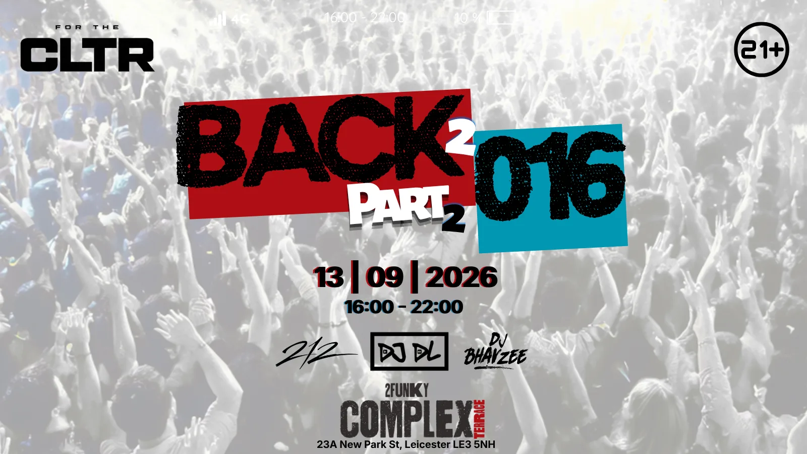 BACK 2 016 - PART2 at 2Funky Complex - Music & Event Venue Leicester