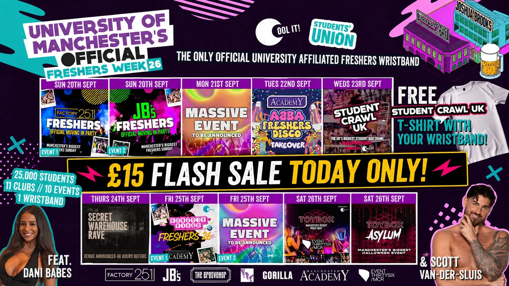 UNIVERSITY OF MANCHESTER'S OFFICIAL All Access Freshers Wristband 2026 🎟️ INCLUDES MANCHESTER'S BEST CLUBS / BIGGEST WEEKLY STUDENT BRANDS / SPECIAL GUESTS INCL DANI BABES / SCOTT VAN DER SLUIS & MUCH MORE! ⚡️