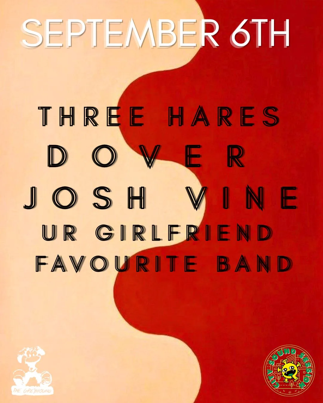 Three Hares, Josh Vine,  UrGirlfriend Favourite Band and Dover